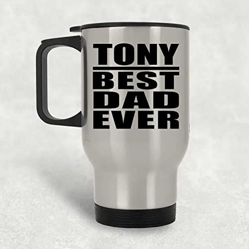 Designsify Тони най-Добрият татко На света, Сребърен Пътна Чаша 14 грама, на Изолиран Чаша от Неръждаема Стомана, Подаръци за Рожден Ден, Годишнина, Коледа, Деня на Бащи и Майки
